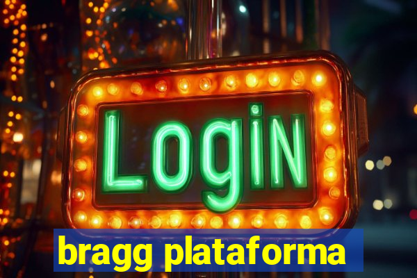 bragg plataforma